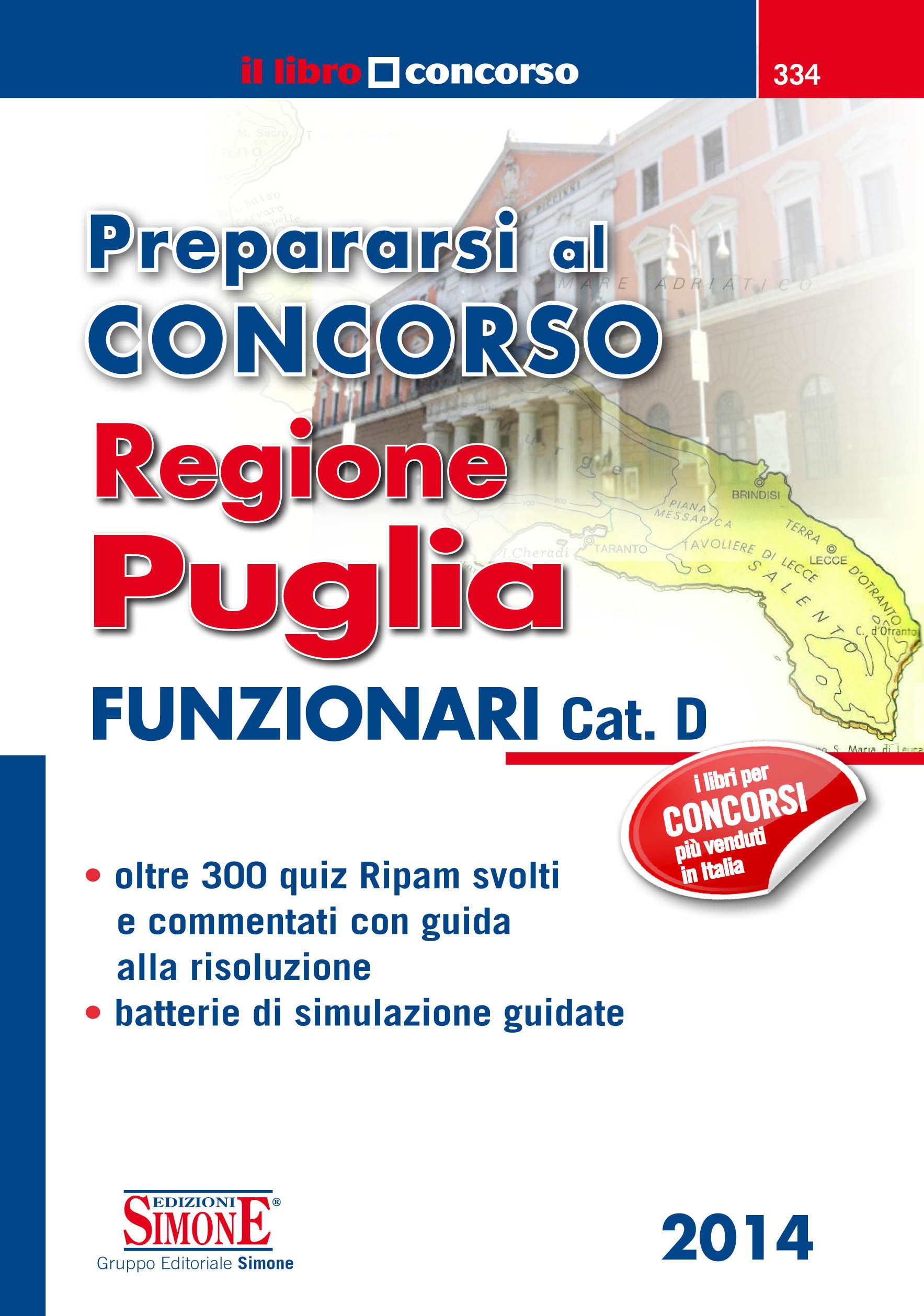 Prepararsi al concorso Regione Puglia - Funzionari Cat. D - Librerie.coop