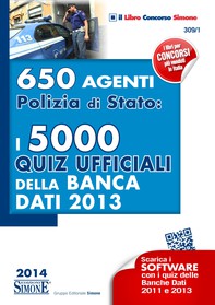 650 Agenti Polizia di Stato: i 5000 Quiz Ufficiali della Banca Dati 2013 - Librerie.coop
