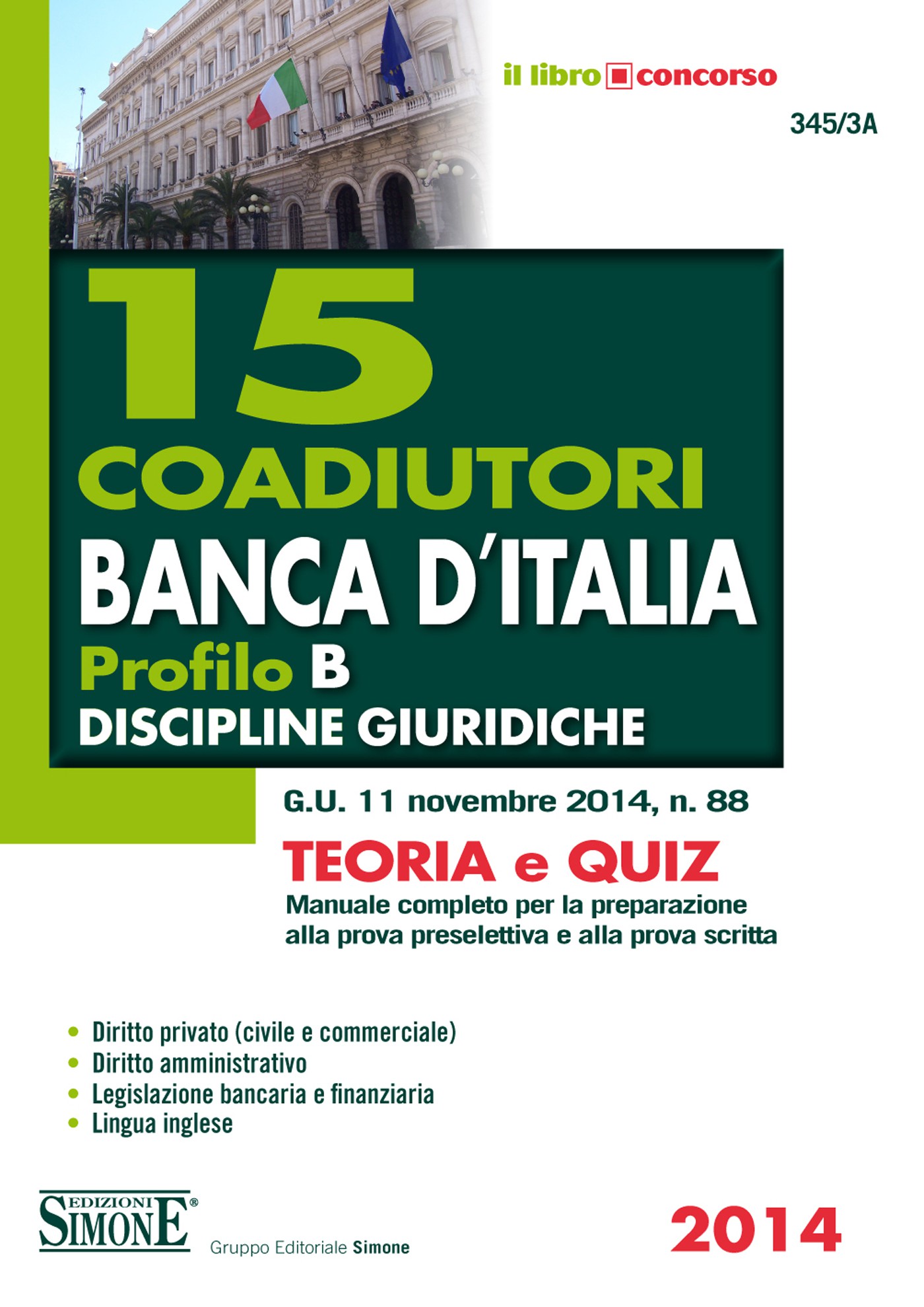 15 Coadiutori Banca d' Italia - Profilo B - Discipline giuridiche  - Teoria e Quiz - Librerie.coop