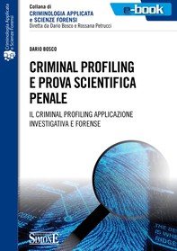 Criminal profiling e prova scientifica penale - Librerie.coop