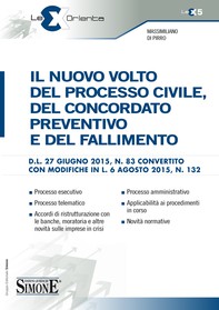 Il nuovo volto del Processo Civile, del Concordato Preventivo e del Fallimento - Librerie.coop