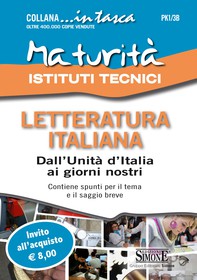 Maturità Istituti Tecnici - Letteratura Italiana - Dall'Unità d'Italia ai giorni nostri - Librerie.coop