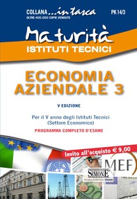 Maturità Istituti Tecnici - Economia Aziendale 3 - Librerie.coop