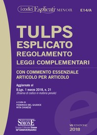 TULPS Esplicato Regolamento Leggi complementari (Editio minor) - Librerie.coop