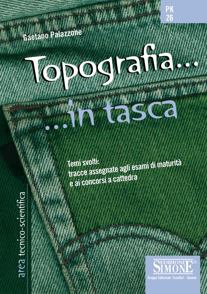 Topografia... in tasca - Nozioni essenziali - Librerie.coop