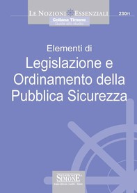 Elementi di Legislazione e Ordinamento della Pubblica Sicurezza - Librerie.coop