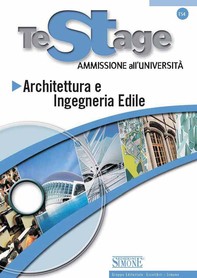Testage - Ammissione all'Università: Architettura e Ingegneria Edile - Librerie.coop