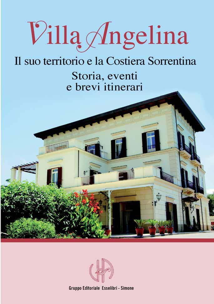 Villa Angelina - Il suo territorio e la Costiera Sorrentina - Librerie.coop
