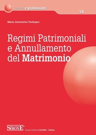 Regimi Patrimoniali e Annullamento del Matrimonio - Librerie.coop