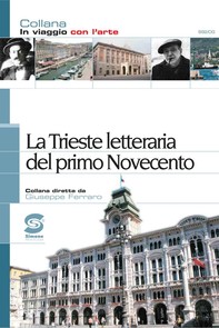 La Trieste lettararia del primo Novecento - Librerie.coop