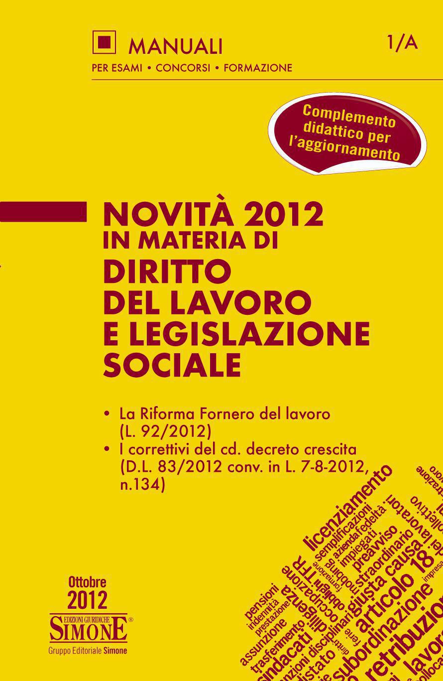 Novità 2012 in materia di Diritto del Lavoro e Legislazione Sociale - Librerie.coop
