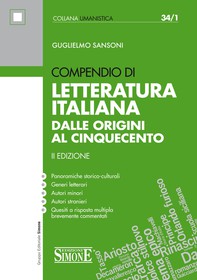 Compendio di Letteratura Italiana dalle Origini al Cinquecento - Librerie.coop
