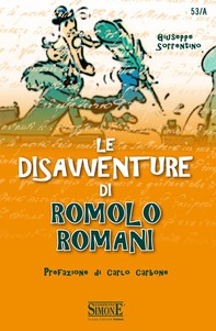 Le disavventure di Romolo Romani - Librerie.coop