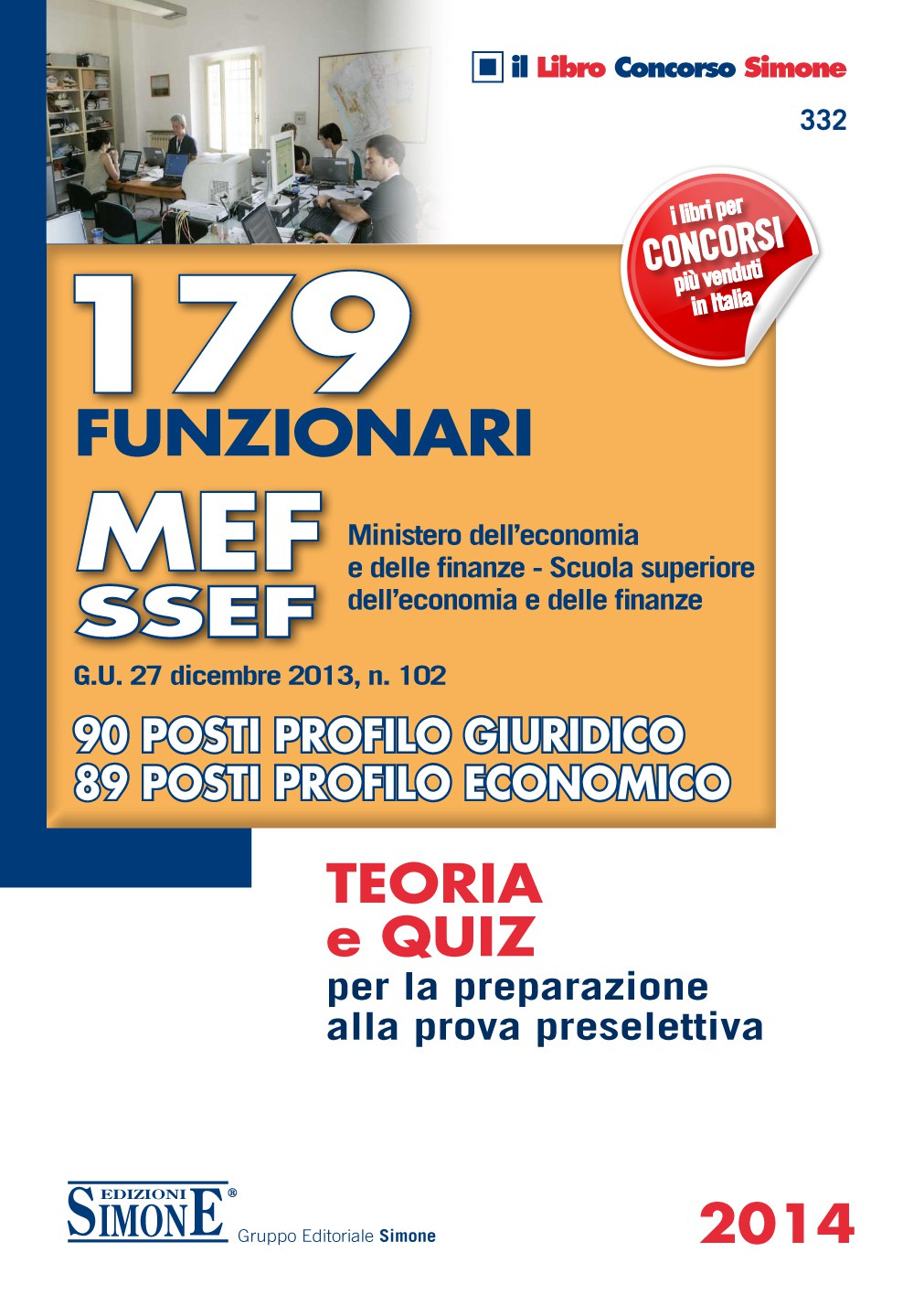 179 funzionari MEF - SSEF (Ministero dell'Economia e delle Finanze Scuola superiore dell'Economia e delle Finanze) - Librerie.coop