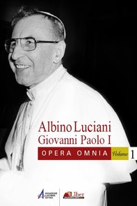 Opera omnia [vol_1] / Catechetica in briciole-L'Origine dell'Anima umana secondo Antonio Rosmini-Illustrissimi - Librerie.coop