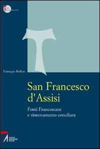San Francesco d'Assisi. - Librerie.coop