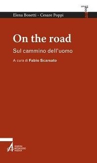 On the road. Sul cammino dell'uomo - Librerie.coop