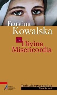 Faustina Kowalska - Librerie.coop