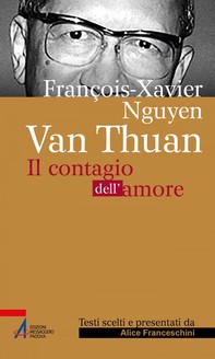 François Xavier Nguyên Van Thuân - Librerie.coop
