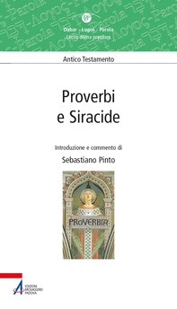 Proverbi e Siracide. Valida proposta di lectio divina dei libri sapienziali Proverbi e Siracide - Librerie.coop