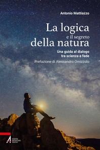 La logica e il segreto della natura - Librerie.coop