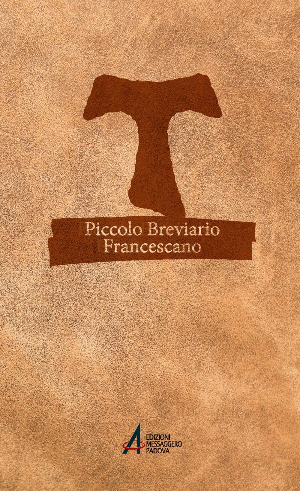 Piccolo breviario Francescano - Librerie.coop