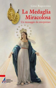 La Medaglia Miracolosa - Librerie.coop