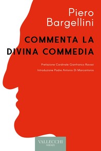 Bargellini commenta la divina commedia - Librerie.coop
