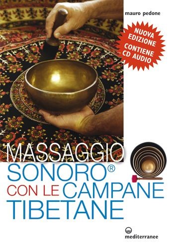 Massaggio Sonoro con le Campane Tibetane - Librerie.coop
