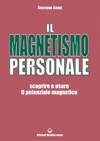 Il Magnetismo Personale - Librerie.coop