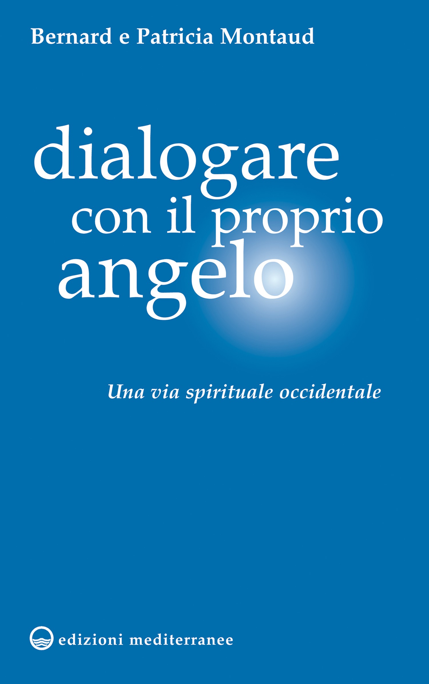 Dialogare con il proprio Angelo - Librerie.coop