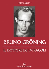 Bruno Gröning - Librerie.coop
