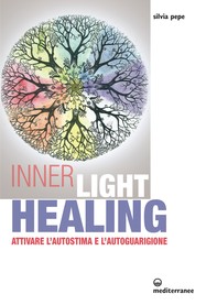 Inner Light Healing - Librerie.coop