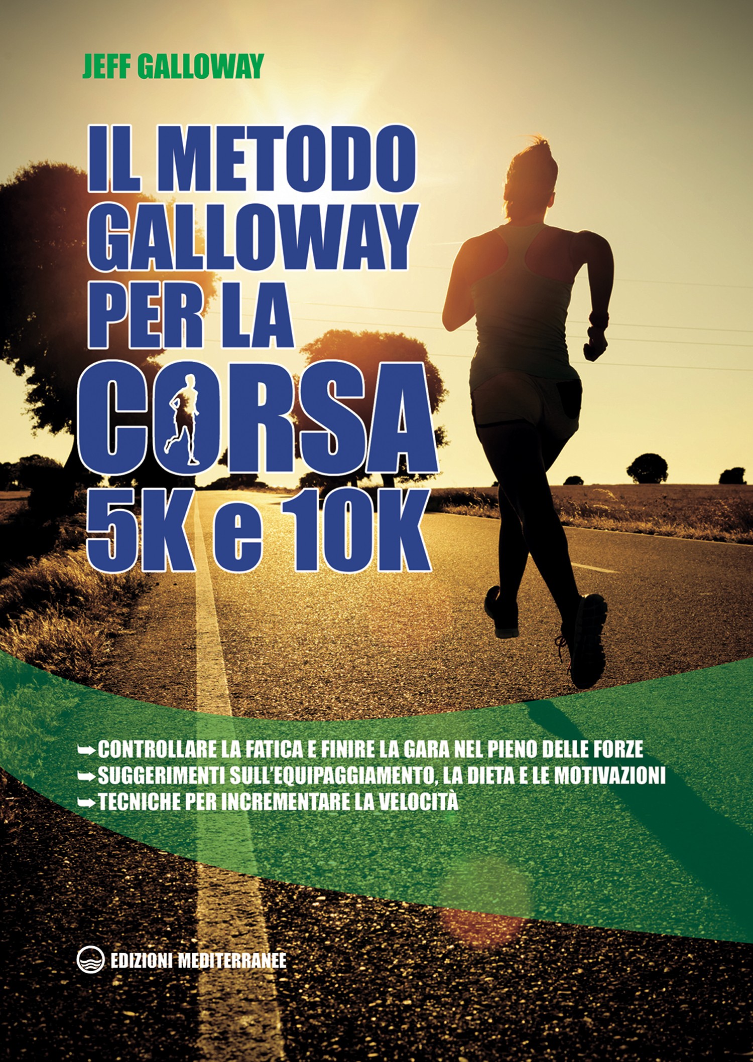Il metodo Galloway per corsa 5K e 10K - Librerie.coop
