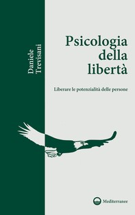 Psicologia della libertà - Librerie.coop