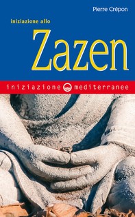 Iniziazione allo Zazen - Librerie.coop