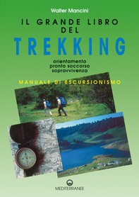 Il grande libro del trekking - Librerie.coop