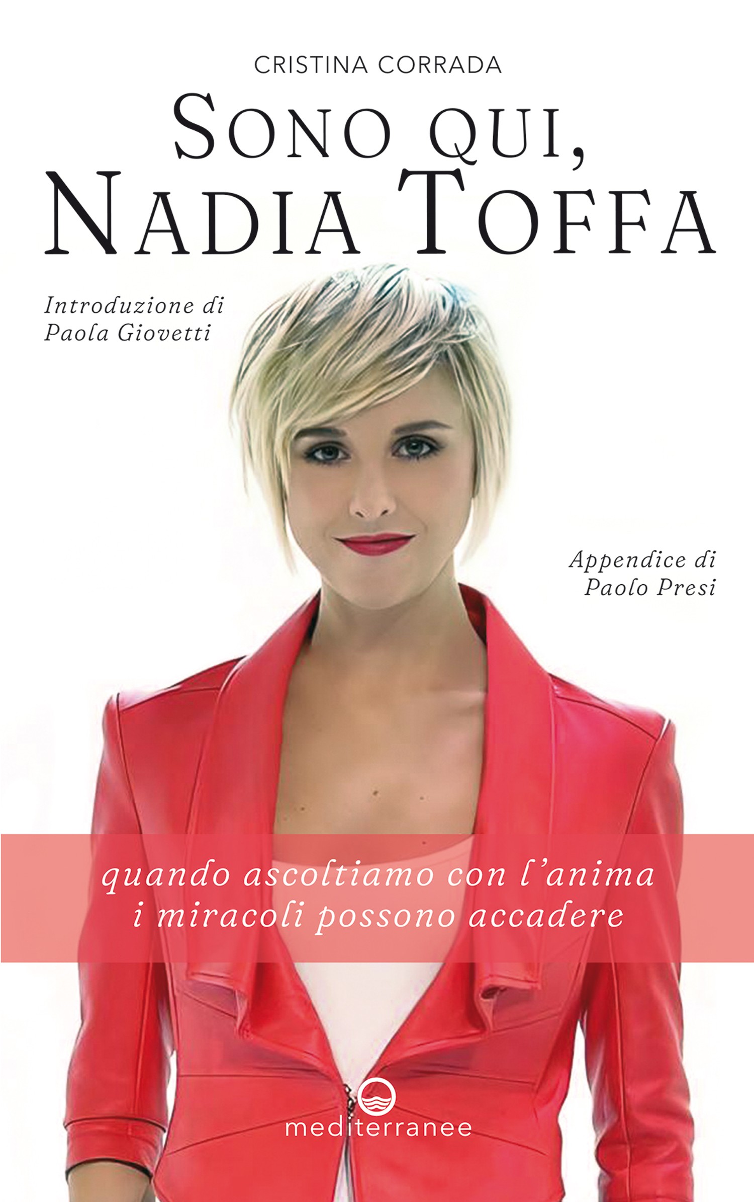 Sono qui, Nadia Toffa - Librerie.coop