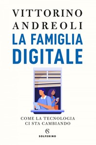 La famiglia digitale - Librerie.coop
