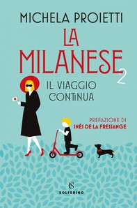 La Milanese 2, il viaggio continua - Librerie.coop