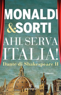 Dante di Shakespeare II. Ahi, serva Italia! - Librerie.coop