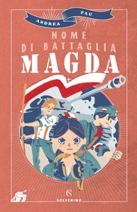 Nome di battaglia Magda - Librerie.coop