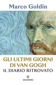 Gli ultimi giorni di Van Gogh - Librerie.coop