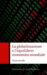 La globalizzazione e l&#8217;equilibrio economico mondiale - Librerie.coop