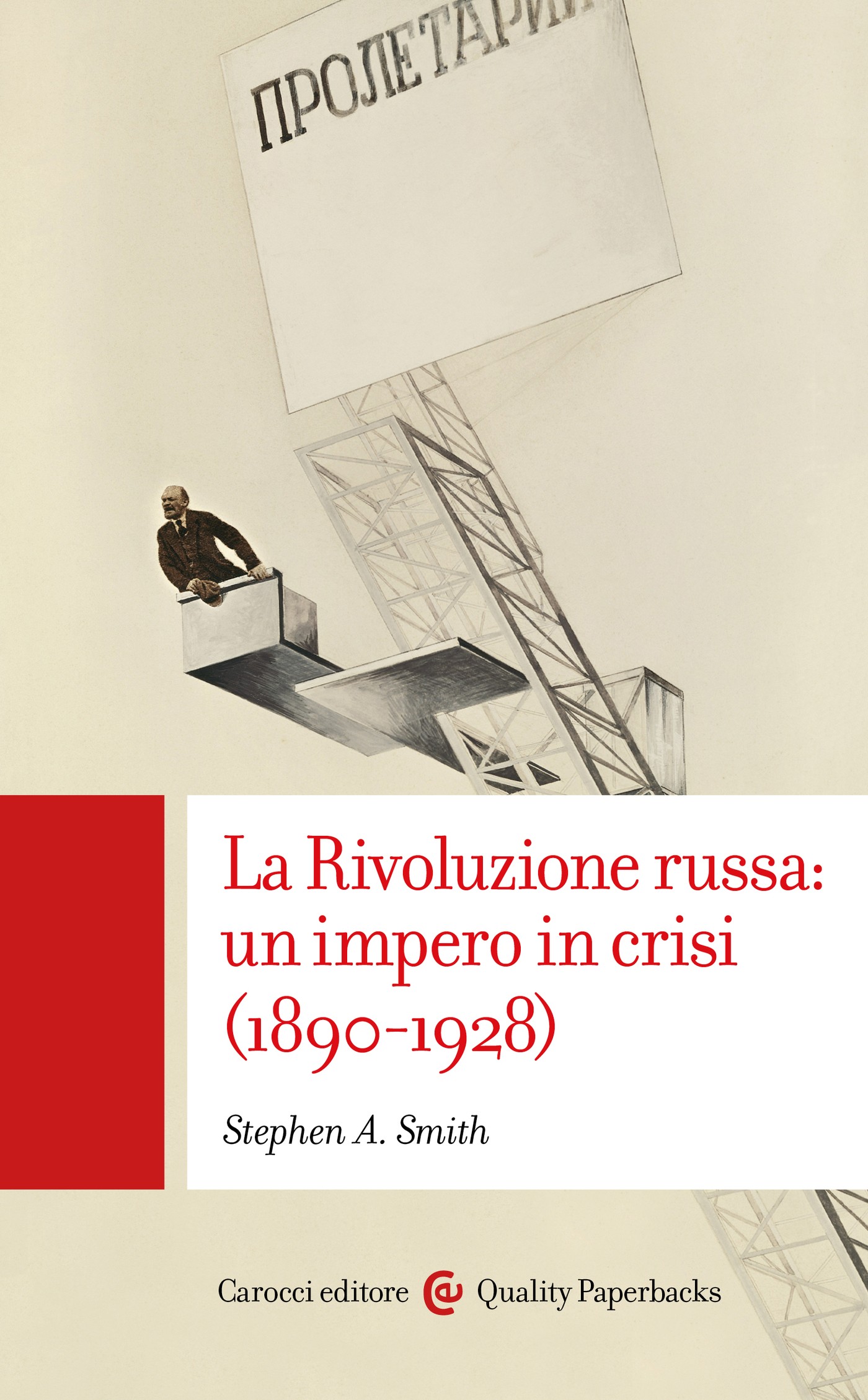 La Rivoluzione russa: un impero in crisi (1890-1928) - Librerie.coop