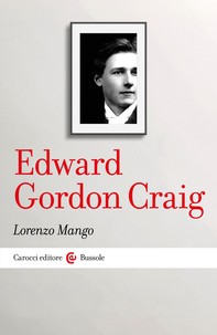 Edward Gordon Craig - Librerie.coop