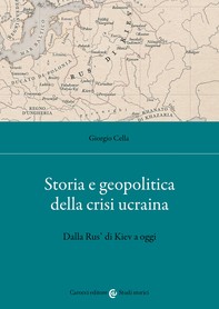 Storia e geopolitica della crisi ucraina - Librerie.coop