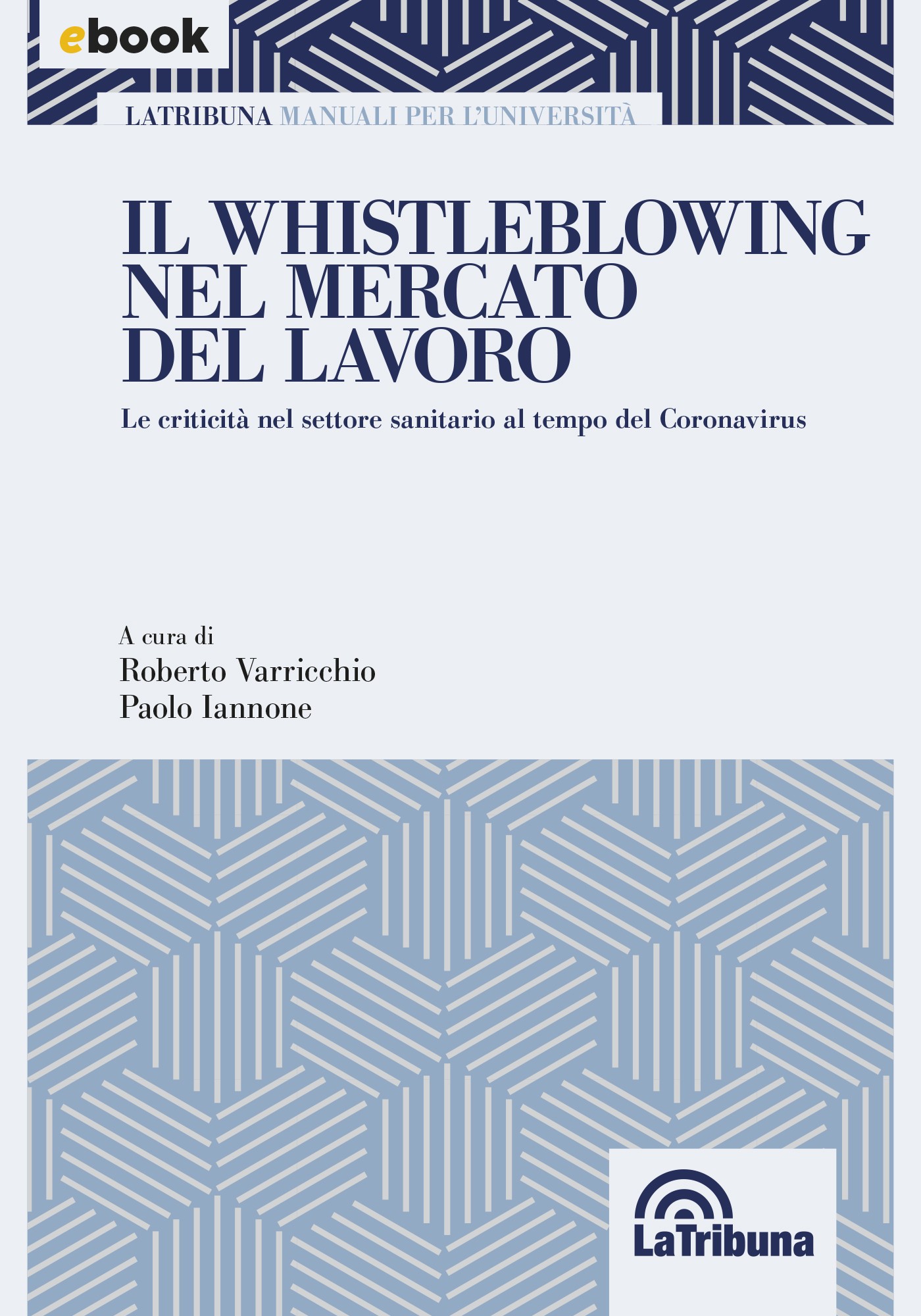 Il whistleblowing nel mercato del lavoro - Librerie.coop