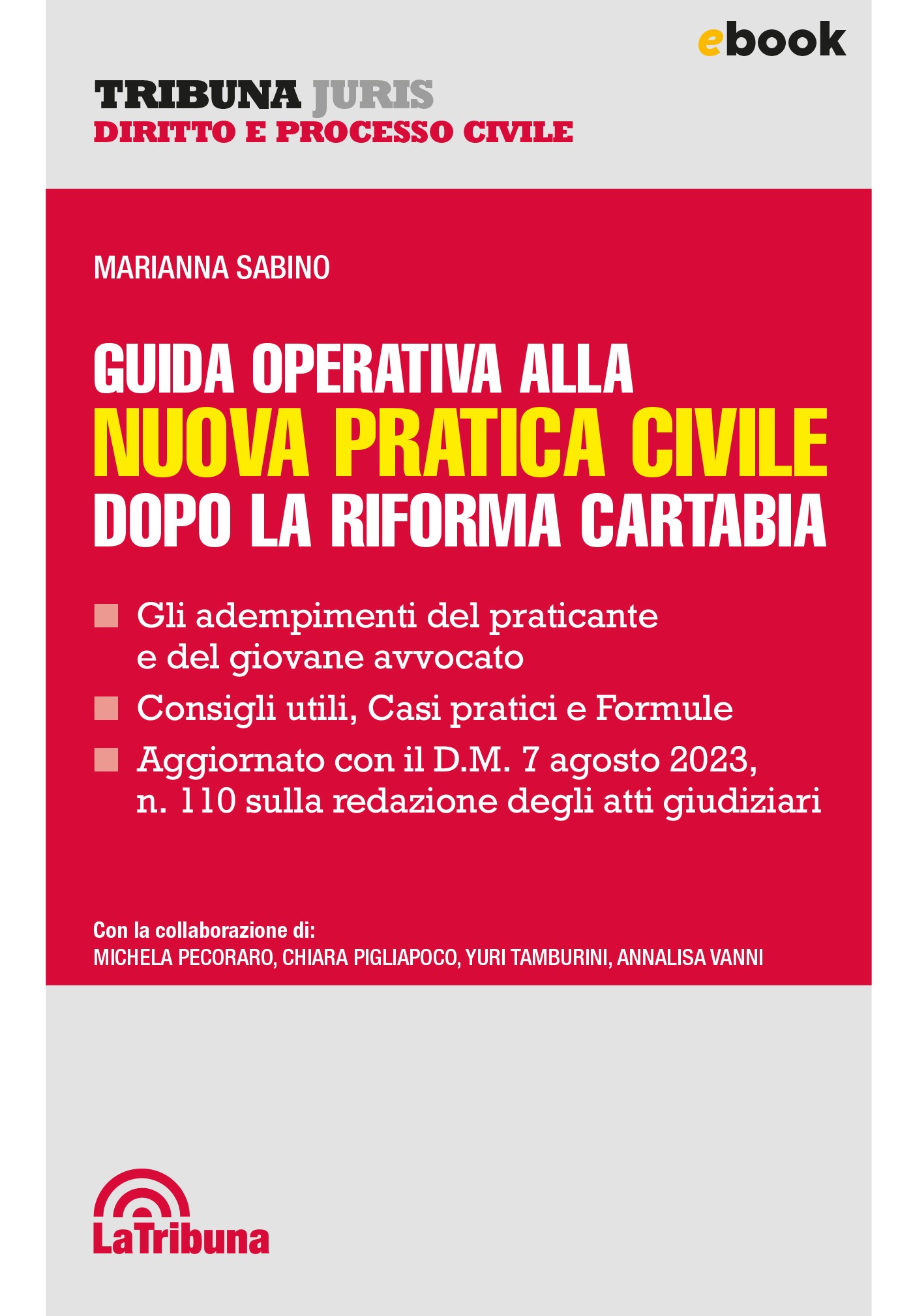 Guida operativa alla nuova pratica civile dopo la Riforma Cartabia - Librerie.coop