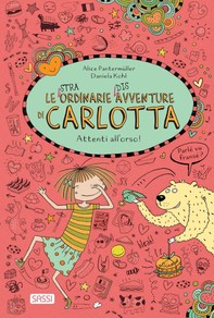 Attenti all'orso! Le (stra)ordinarie (dis)avventure di Carlotta - Librerie.coop